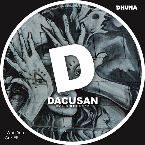 Dhuna - Who You Are EP [DMR349]